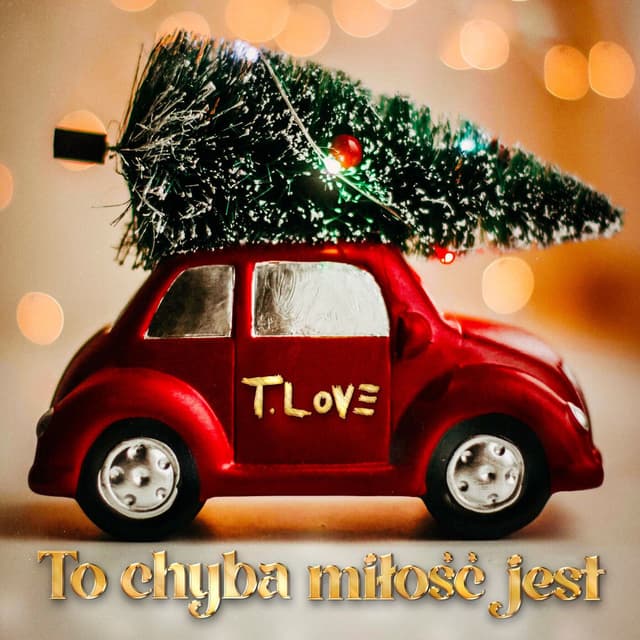 To chyba miłość jest cover