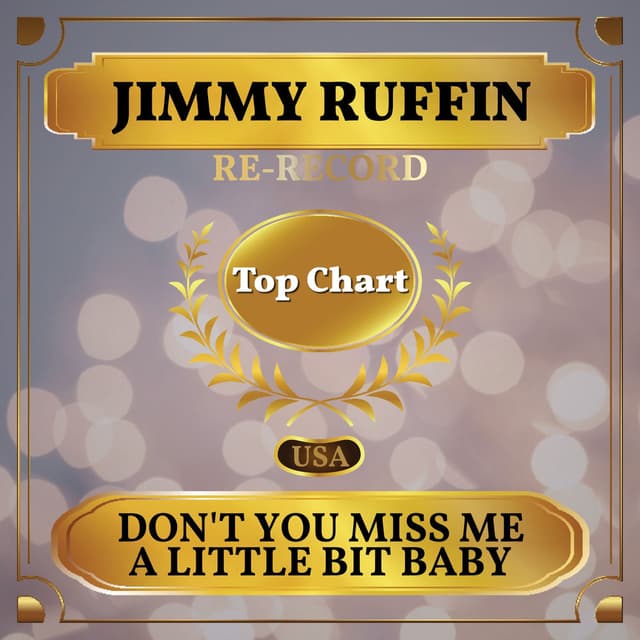 Don't You Miss Me a Little Bit Baby (Billboard Hot 100 - No 68) cover