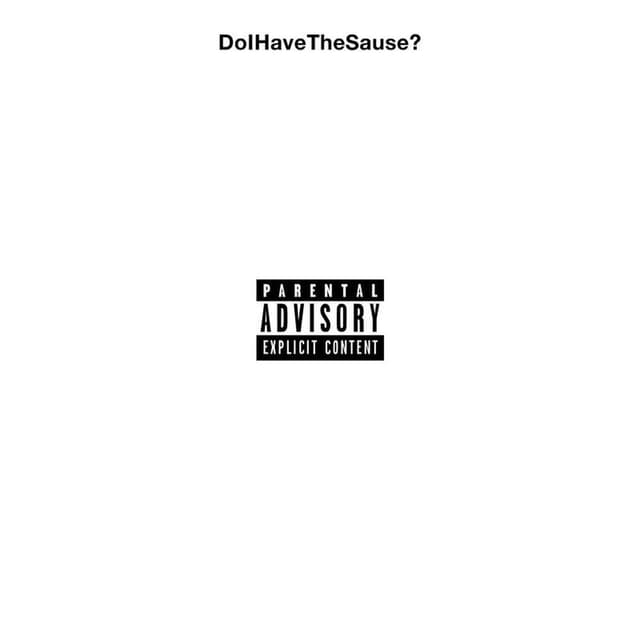 DoIHaveTheSause? cover