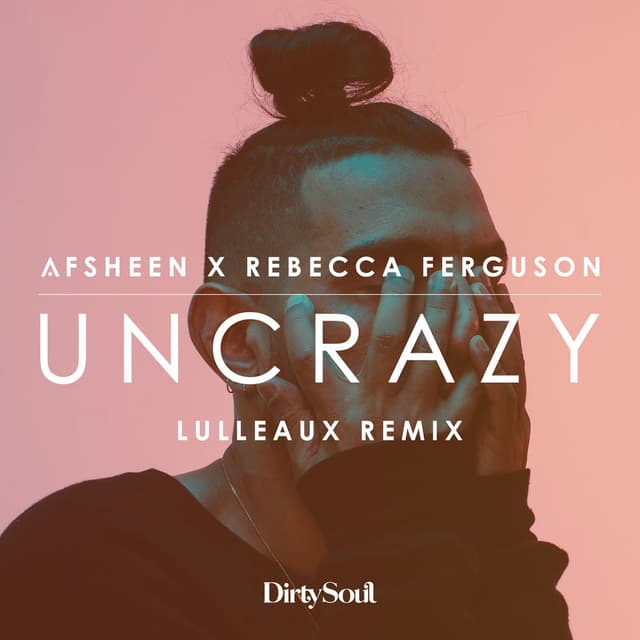 Uncrazy (Lulleaux Remix) cover