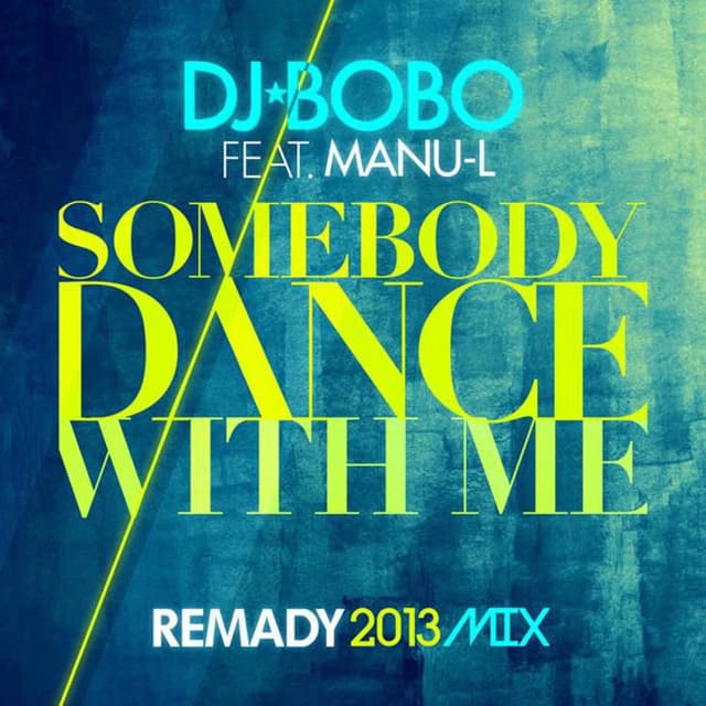 Somebody Dance with Me (Remady 2013 Mix) cover
