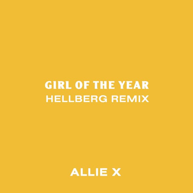 Girl of the Year (Hellberg Remix) cover