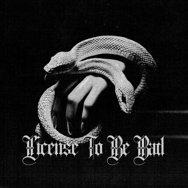License To Be Bad cover