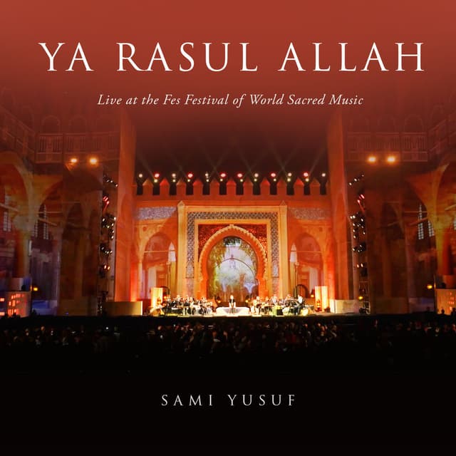 Ya Rasul Allah, Pt. 2 (Live at the Fes Festival of World Sacred Music) cover