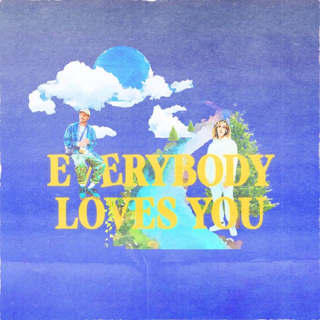 Everybody Loves You cover