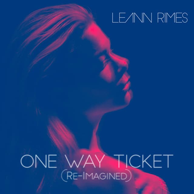 One Way Ticket (Re-Imagined) cover