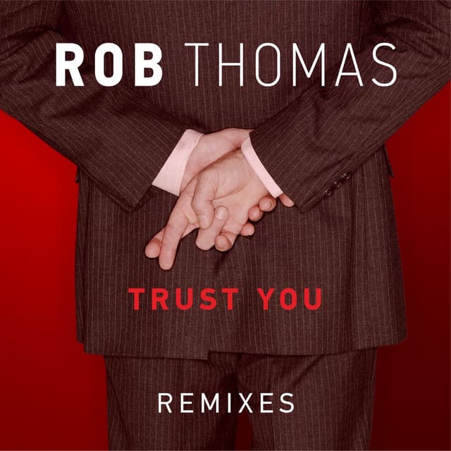 Trust You (Remixes) cover