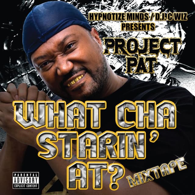 What Cha Starin' At? Mixtape cover