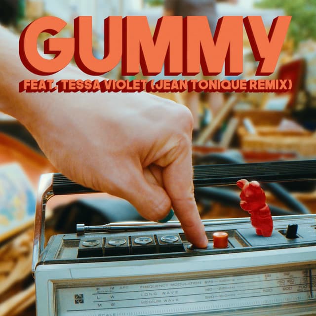 Gummy (feat. Tessa Violet) (Jean Tonique Remix) cover