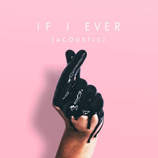 If I Ever (Acoustic) album cover