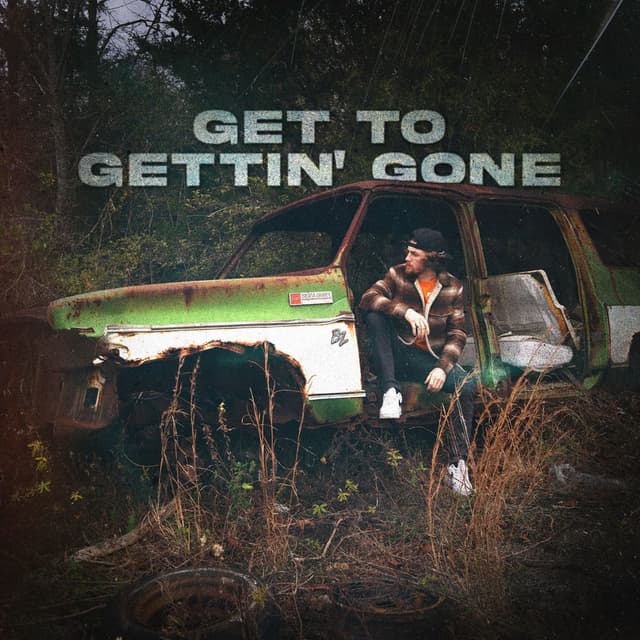 Get to Gettin’ Gone cover
