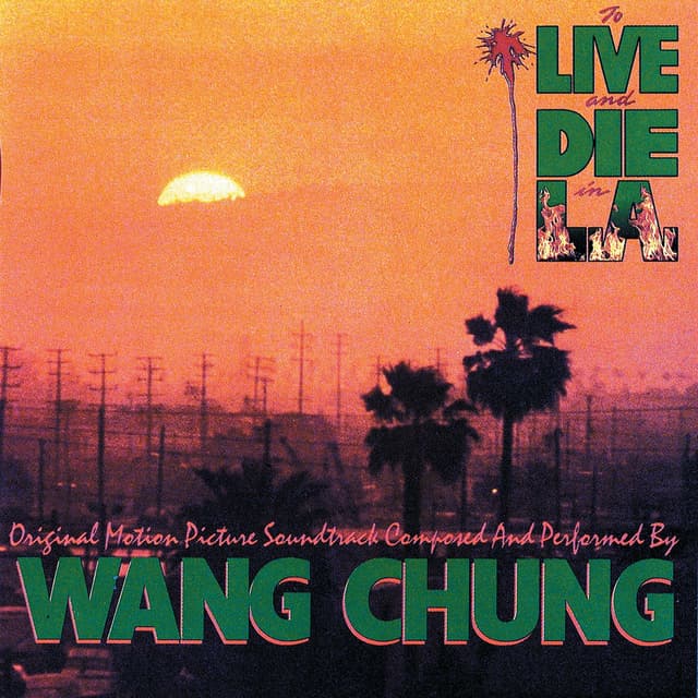 To Live And Die In L.A. (An Original Motion Picture Soundtrack) cover