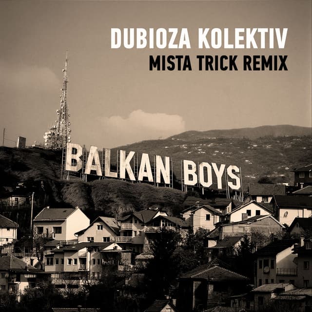 Balkan Boys (Mista Trick Remix) cover