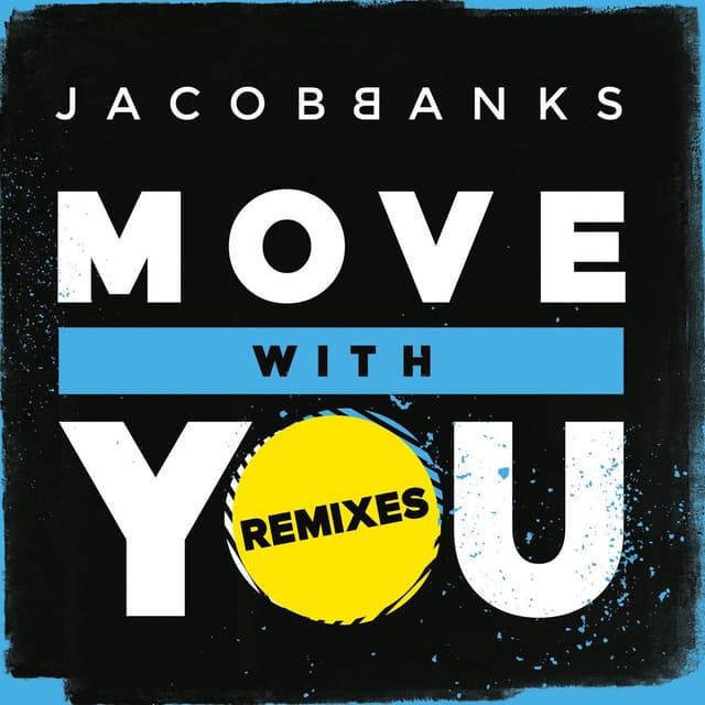 Move With You (Remixes) cover