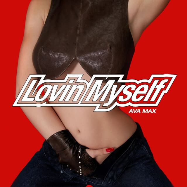 Lovin Myself cover