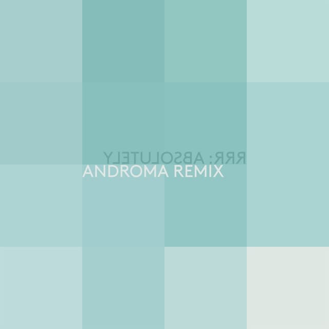 Absolutely (Androma Remix) cover
