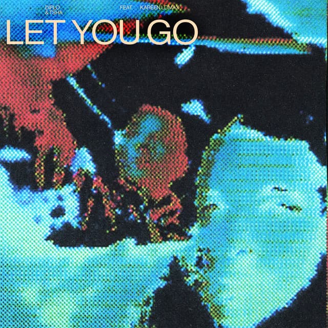 Let You Go (feat. Kareen Lomax) (Remixes) cover