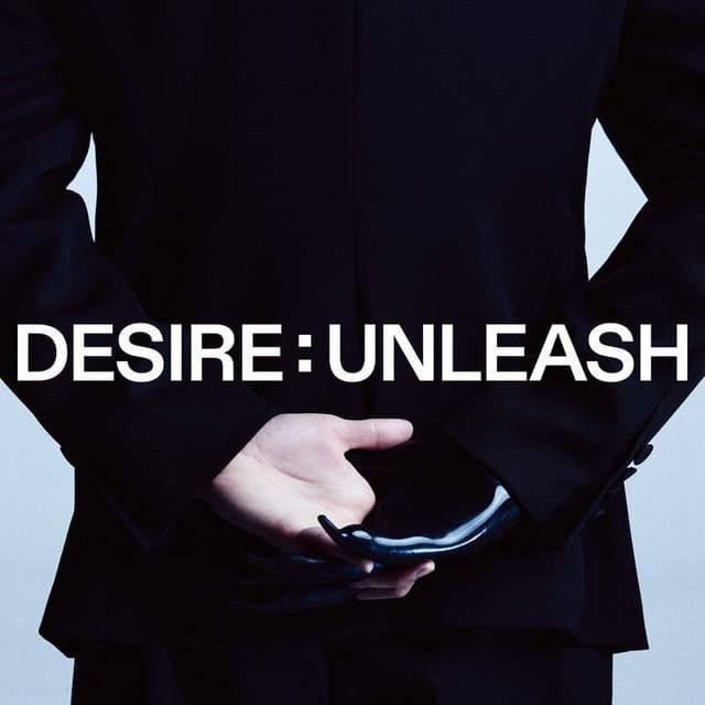 DESIRE : UNLEASH cover