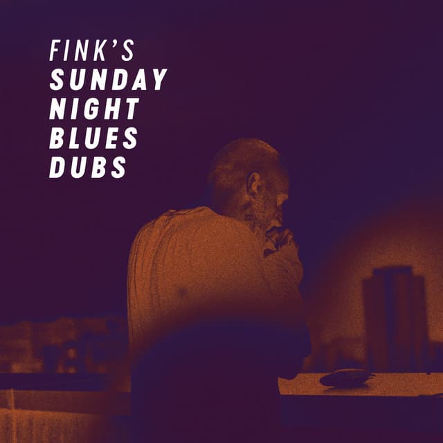 Fink’s Sunday Night Blues Dubs cover