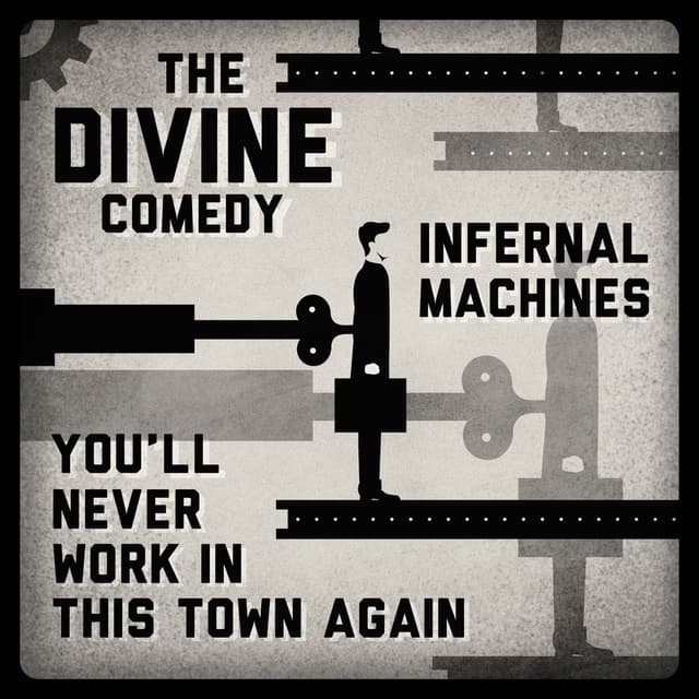 Infernal Machines/You'll Never Work In This Town Again cover
