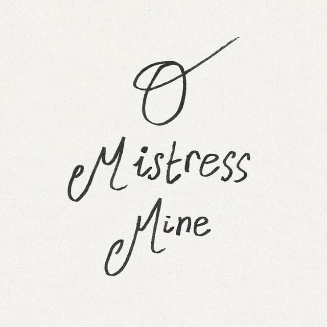 O Mistress Mine cover