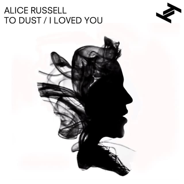 To Dust / I Loved You cover