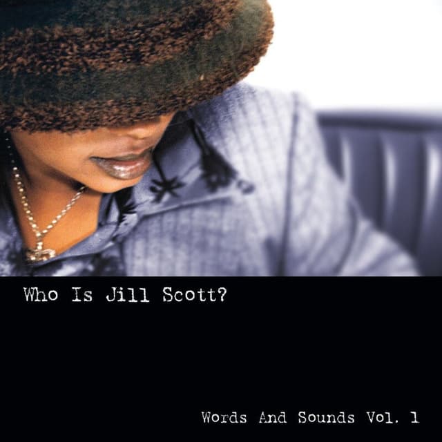 Who Is Jill Scott?: Words and Sounds, Vol. 1 (2020 Remastered) cover