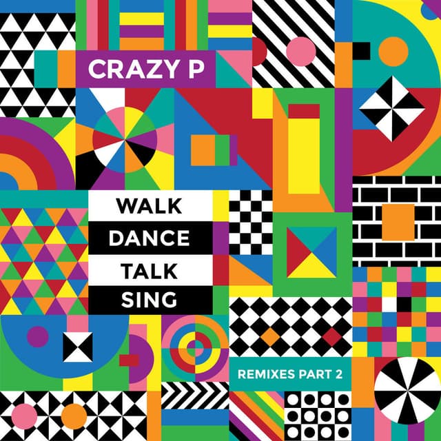 Walk Dance Talk Sing Remixes Part 2 cover