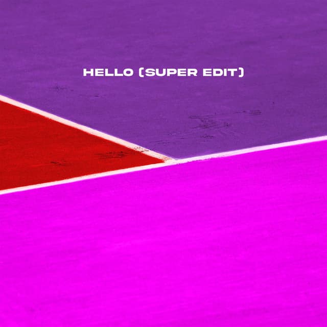 Hello (Super Edit) cover