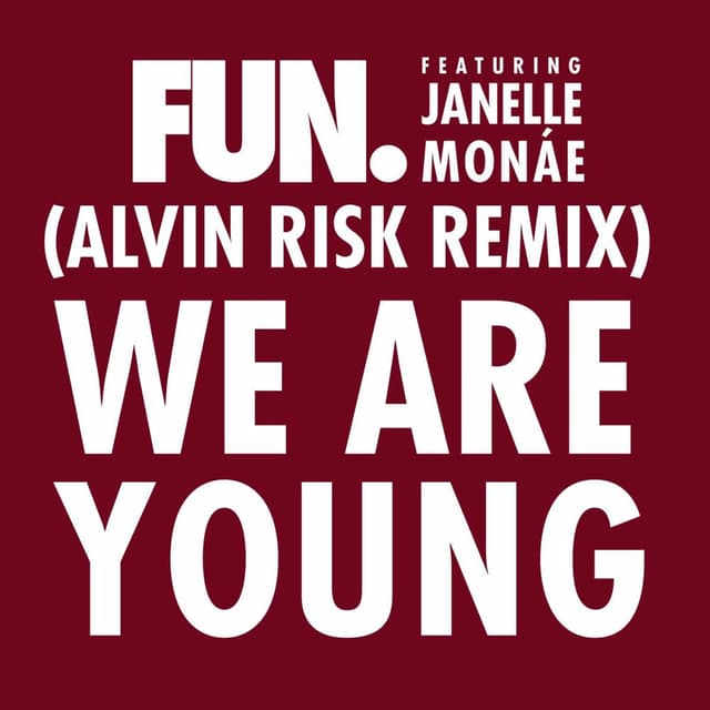 We Are Young (feat. Janelle Monáe) (Alvin Risk Remix) cover