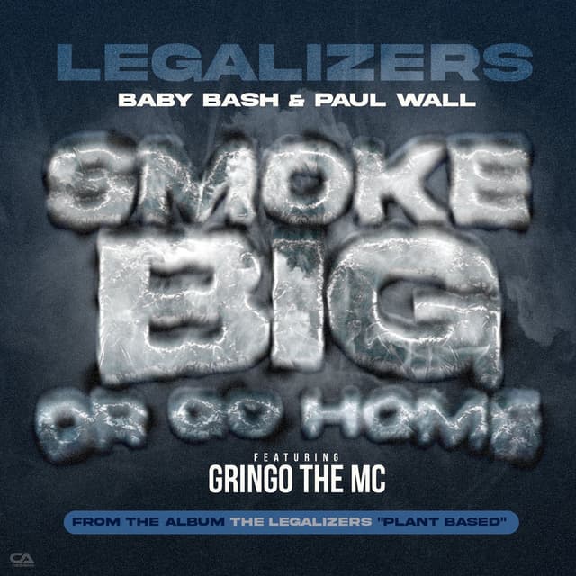 Smoke Big Or Go Home (feat. Gringo The MC) cover