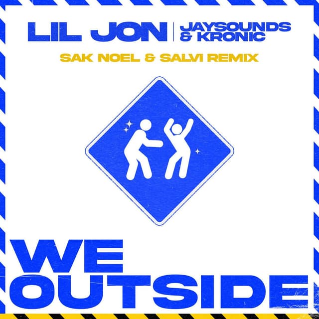 We Outside (Sak Noel & Salvi Remix) cover