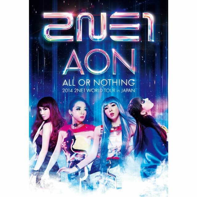2014 2NE1 WORLD TOUR ~ALL OR NOTHING~ in JAPAN album cover