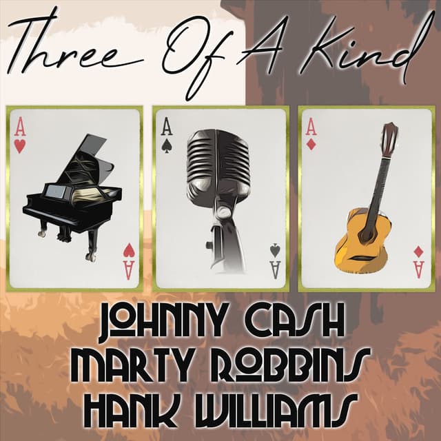 Three of a Kind: Johnny Cash, Marty Robbins, Hank Williams, Vol. 1 cover