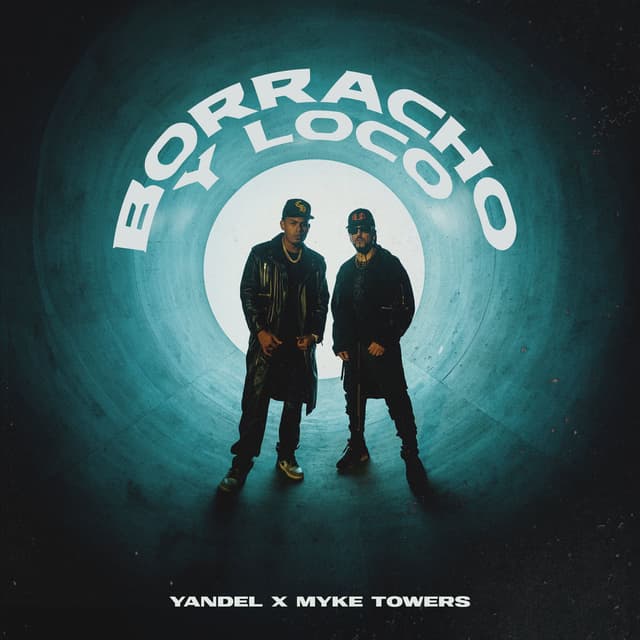 BORRACHO Y LOCO cover