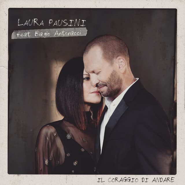 Il coraggio di andare (feat. Biagio Antonacci) cover