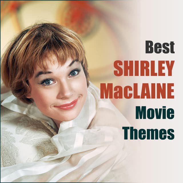 Best SHIRLEY MACLAINE Movie Themes cover