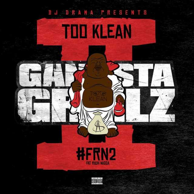 #Frn2 Gangsta Grillz cover
