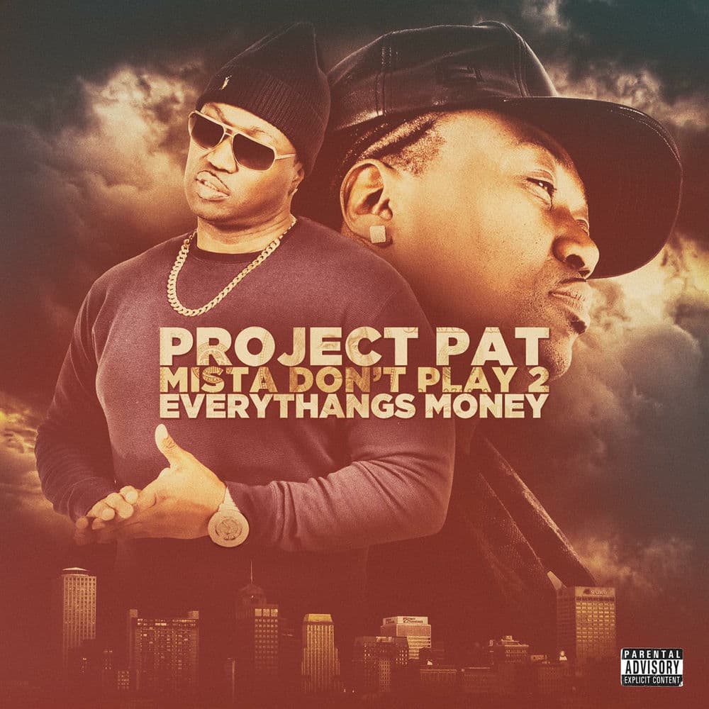 Mista Don't Play 2: Everythangs Money cover