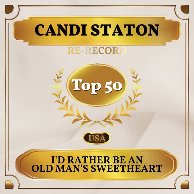 I'd Rather Be an Old Man's Sweetheart (Than a Young Man's Fool) (Billboard Hot 100 - No 46) cover