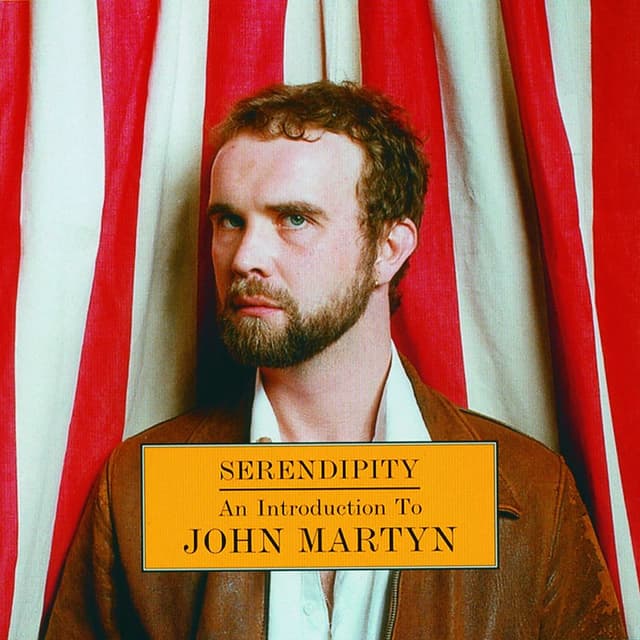 Serendipity: An Introduction To John Martyn cover