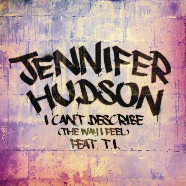 I Can't Describe (The Way I Feel) (feat. T.I.) cover