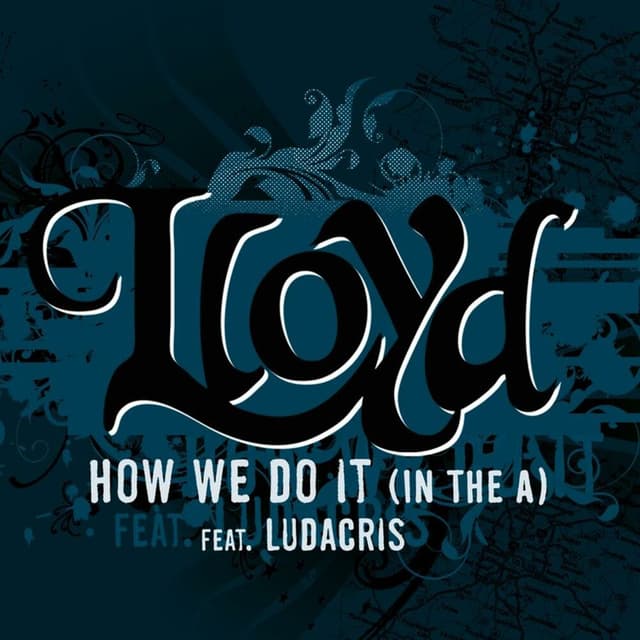 How We Do It "In The A" cover