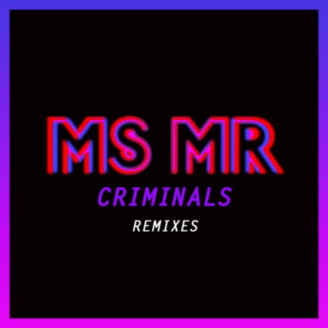 Criminals Remixes cover