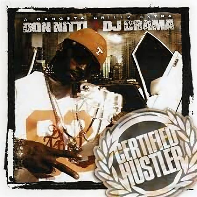 Gangsta Grillz: Certified Hustler cover