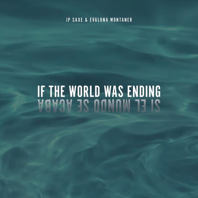 If The World Was Ending (Spanglish Version) cover