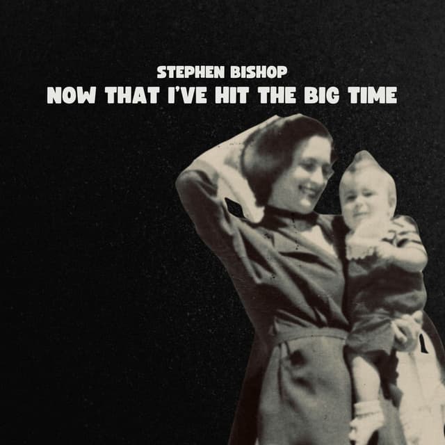 Now That I've Hit The Big Time cover