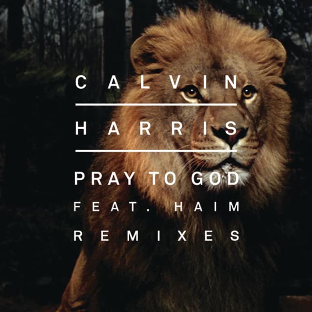 Pray to God (Remixes) (feat. HAIM) cover