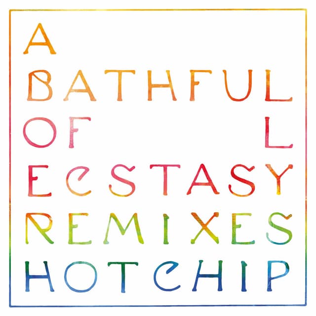 A Bath Full of Ecstasy (Remixes) cover