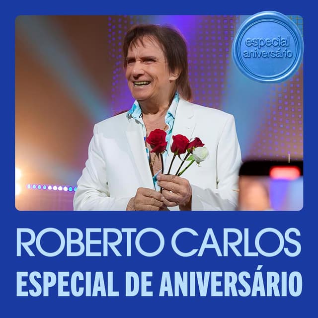 Roberto Carlos - Especial de Aniversário cover